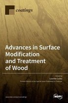 Advances in Surface Modification and Treatment of Wood