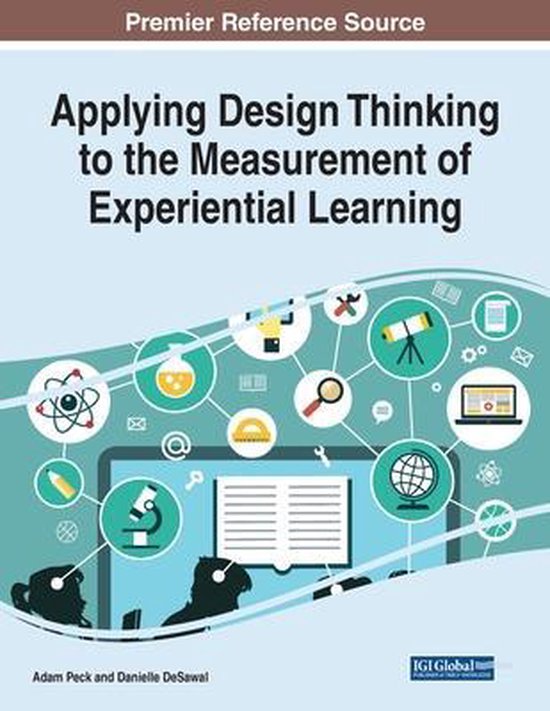 Applying Design Thinking to the Measurement of Experiential Learning ...