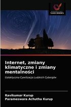 Internet, zmiany klimatyczne i zmiany mentalności