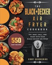 The BLACK+DECKER Air Fryer Cookbook