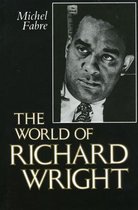 The World of Richard Wright