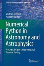 Numerical Python in Astronomy and Astrophysics