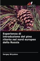 Esperienza di introduzione del pino ritorto nel nord europeo della Russia
