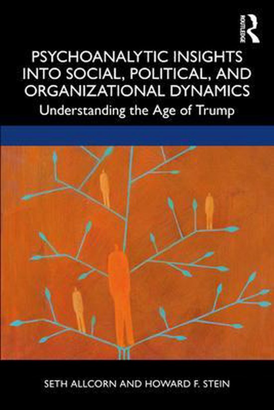 Psychoanalytic Insights into Social, Political, and Organiza ... - cover