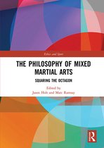 Ethics and Sport - The Philosophy of Mixed Martial Arts