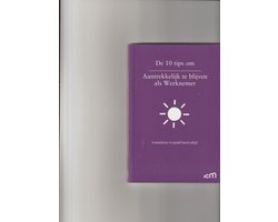 De 10 tips om aantrekkelijk te blijven als werknemer