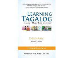 Learning Tagalog Print Edition- Learning Tagalog - Fluency Made Fast and Easy - Course Book 1 (Book 2 of 7) Color + Free Audio Download