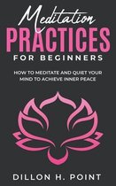 Meditation Practices For Beginners