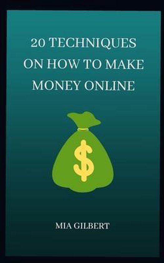 20 Techniques on How to Make Money Online - cover