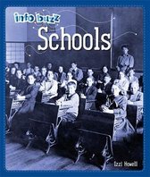 Info Buzz: History- Info Buzz: History: Schools