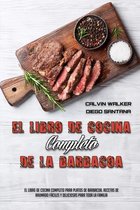 El Libro De Cocina Completo De La Barbacoa