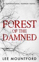 Supernatural Horror Novel- Forest of the Damned