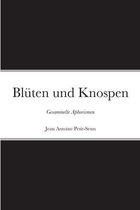 Bluten und Knospen