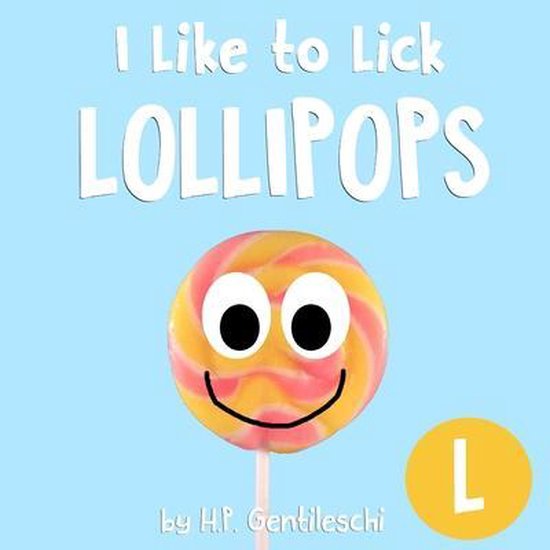 Alphabox Alphabet Readers Collection- I Like to Lick Lollipo ... - cover