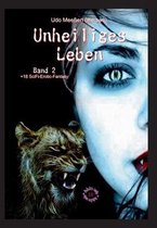 Unheiliges Leben