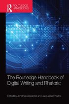 Routledge Handbooks in Communication Studies-The Routledge Handbook of Digital Writing and Rhetoric