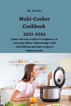 Multi-Cooker Cookbook 2021-2022