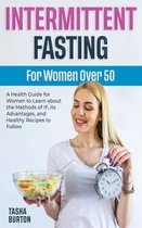 Intermittent Fasting for Women Over 50