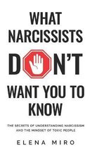 Narcissists and Their Secrets- What Narcissists DON'T Want You to Know