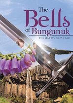The Bells of Bungunuk