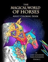 The Magical World Of Horses
