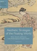 Aesthetic Strategies of The Floating World