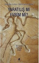 Yaratılış Mı Evrim Mi?