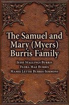 Samuel & Mary (Myers) Burris Family, The