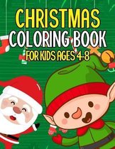 Christmas Coloring Book for Kids Ages 4-8