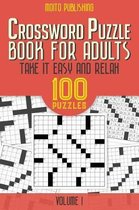 Crossword Puzzle Book for Adults: Take it Easy and Relax