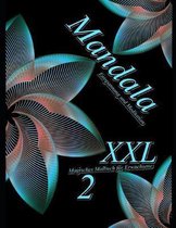 Mandala XXL 2: Magisches Malbuch F r Erwachsene