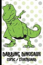 Dabbing Dinosaur: Comic / Storyboard