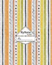 Notebook: My Note My Idea,8 x 10, 110 pages
