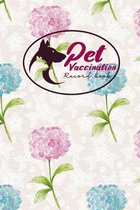 Pet Vaccination Record Book