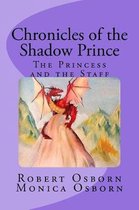 Chronicles of the Shadow Prince