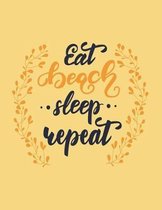 Eat beach sleep repeat