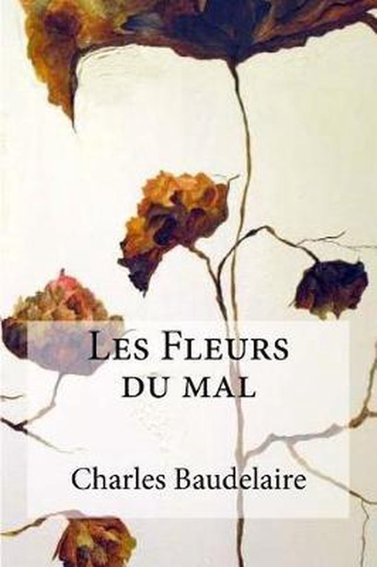 Couverture du livre Les Fleurs du mal de Charles Baudelaire avec des illustrations florales abstraites.