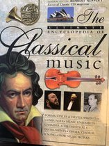 The Ultimate Encyclopedia Of Classical Music