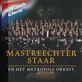 Hollands Glorie - Mastreechter Staar en het metropole orkest - Herfst