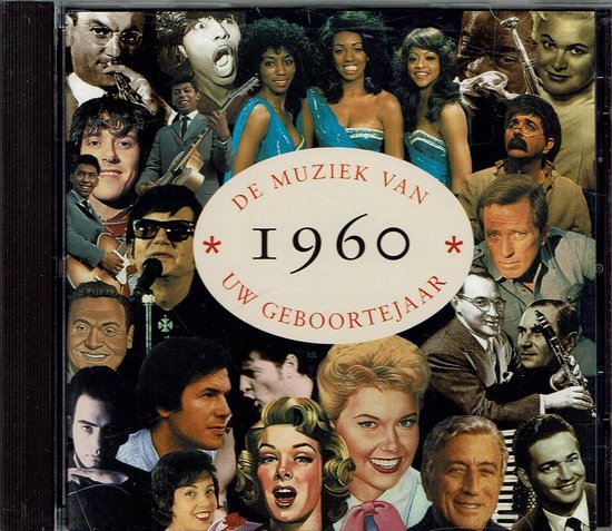 Collage van artiesten uit 1960 met de tekst 'DE MUZIEK VAN 1960 UW GEBOORTEJAAR'.
