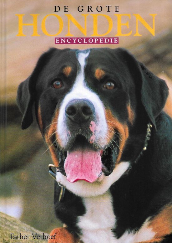 De grote honden encyclopedie, Esther Verhoef | 9789036613286 | Boeken |  bol.com