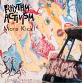 Rhythm Activism - More Kick! (CD)