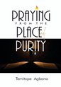 Praying from the Place of Purity