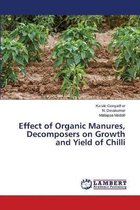 Effect of Organic Manures, Decomposers on Growth and Yield of Chilli