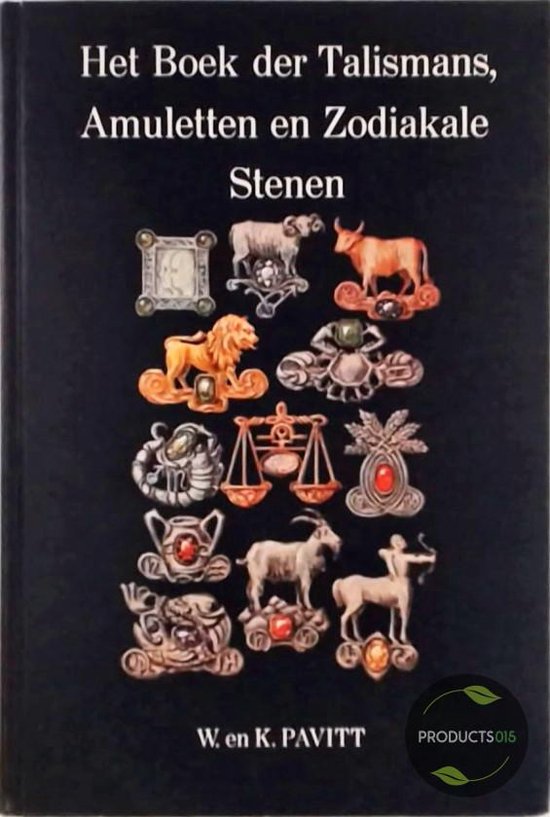 Het boek der Talismans, Amuletten en Zodiakale Stenen