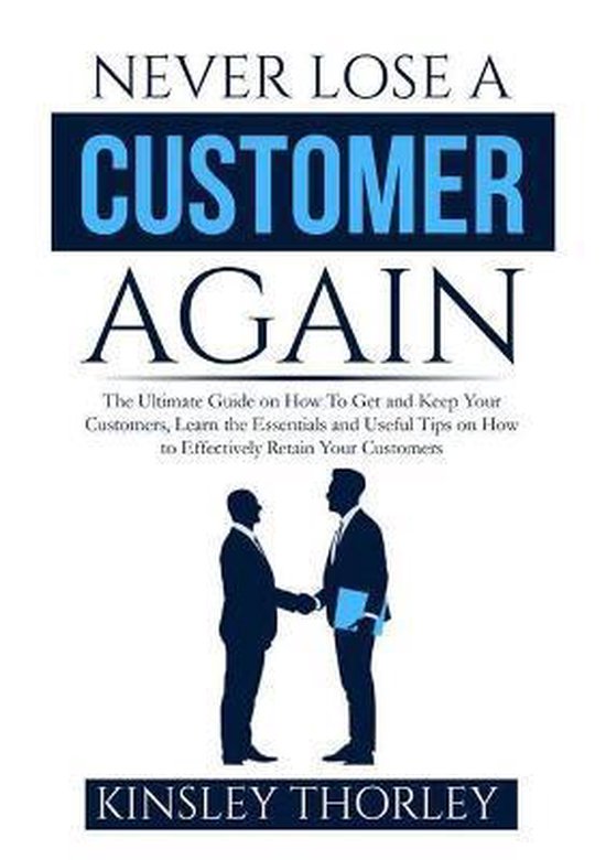 Never Lose a Customer Again - cover