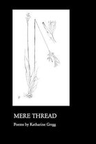 Mere Thread
