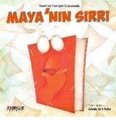 Maya'nın Sırrı