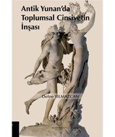 Antik Yunanda Toplumsal Cinsiyetin İnşası