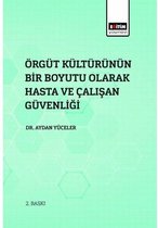 Örgüt Kültürünün Bir Boyutu Olarak Hasta ve Çalışan